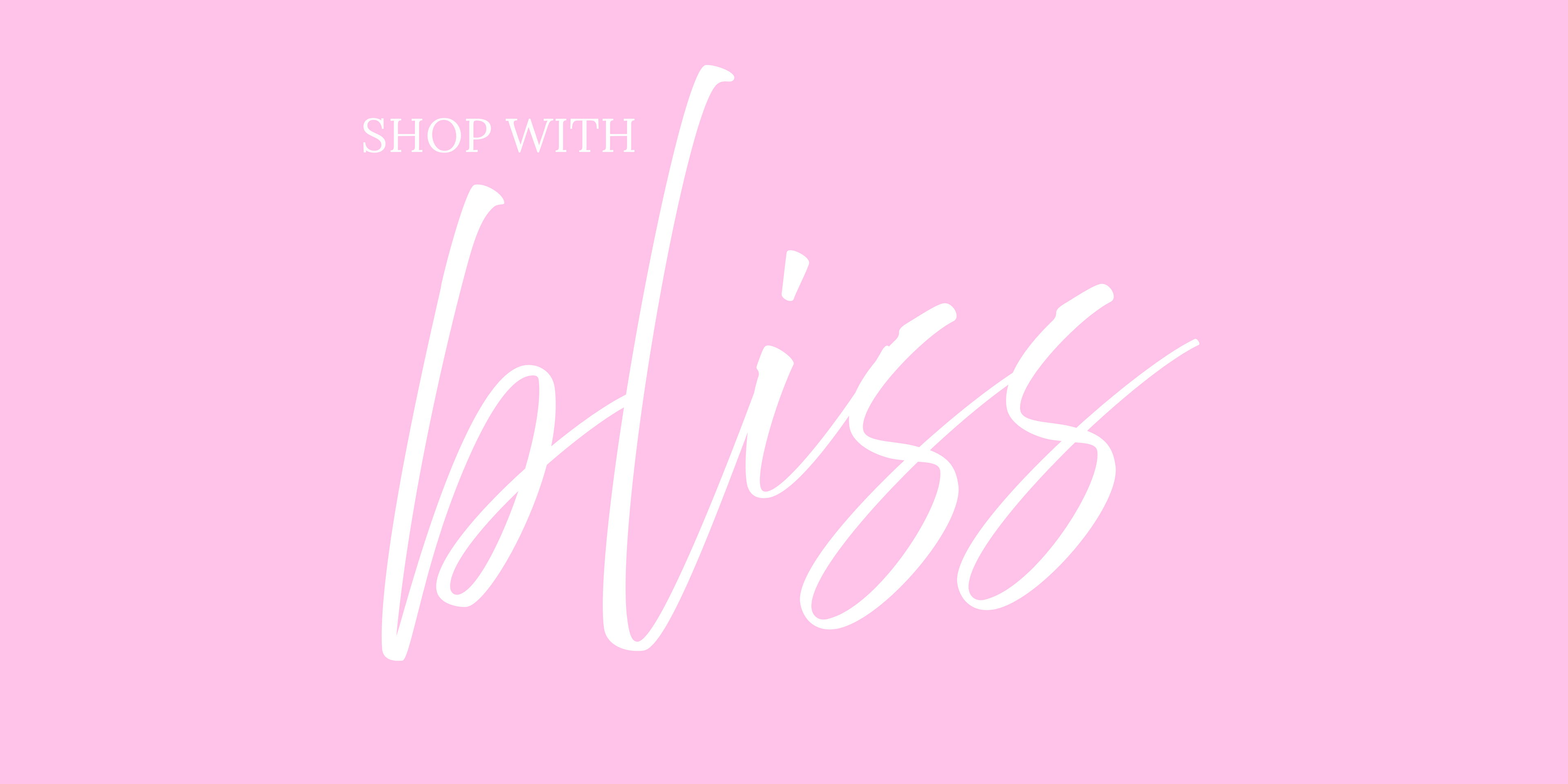 Shop With Bliss